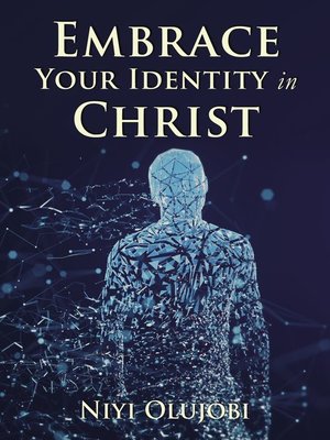 cover image of Embrace Your Identity in Christ